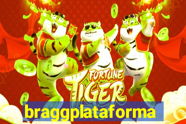 braggplataforma