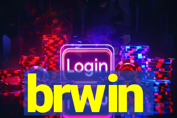 brwin