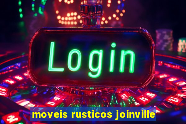 moveis rusticos joinville