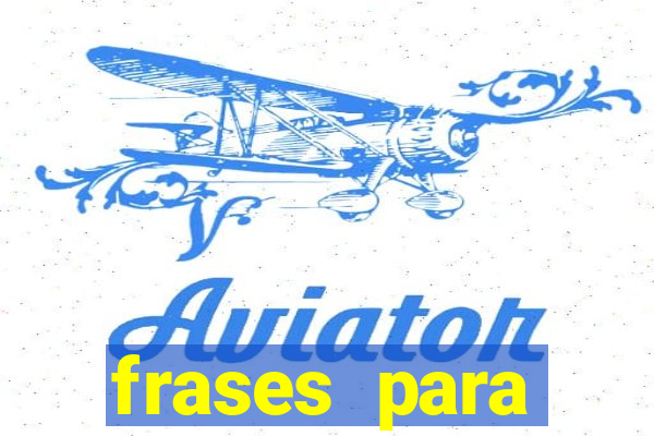 frases para provocar rivais