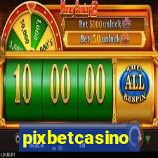 pixbetcasino