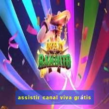 assistir canal viva grátis