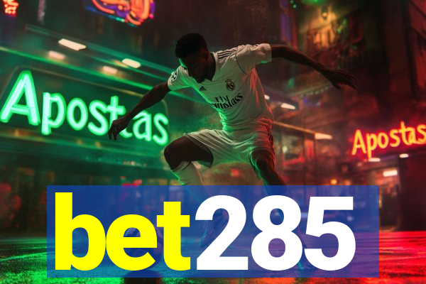 bet285