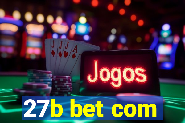 27b bet com