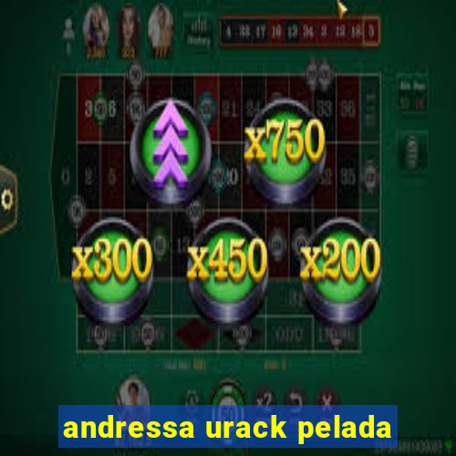 andressa urack pelada