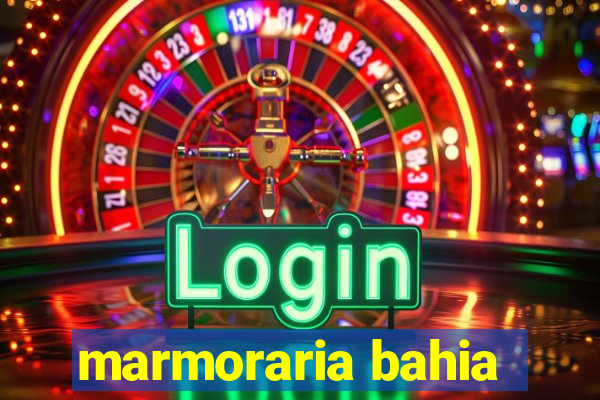 marmoraria bahia