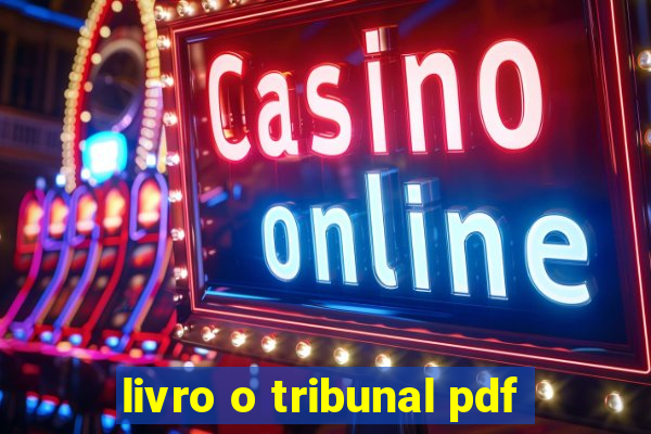 livro o tribunal pdf