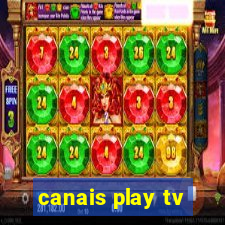 canais play tv