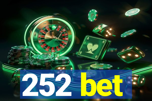 252 bet