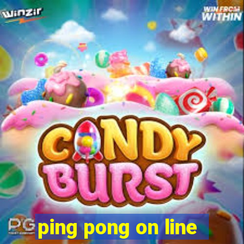 ping pong on line