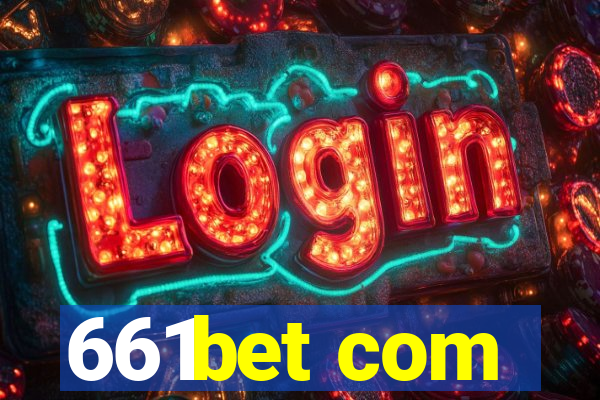 661bet com