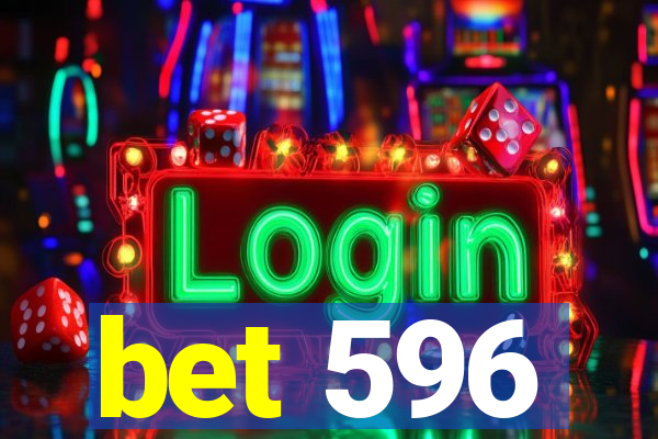 bet 596