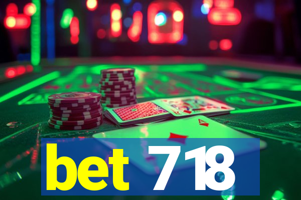 bet 718