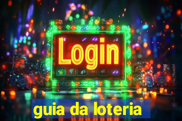 guia da loteria
