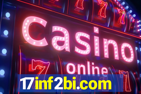 17inf2bi.com