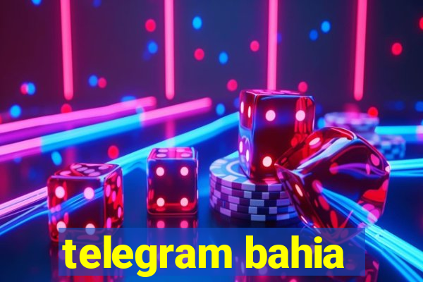 telegram bahia