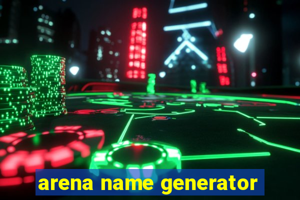 arena name generator