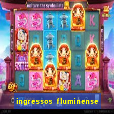 ingressos fluminense x criciuma