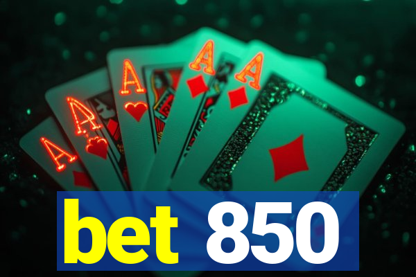 bet 850