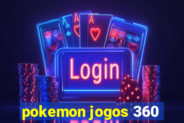 pokemon jogos 360