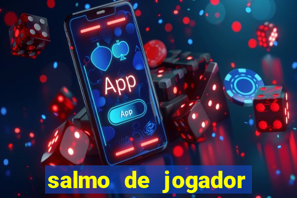 salmo de jogador de futebol