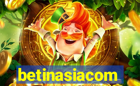 betinasiacom