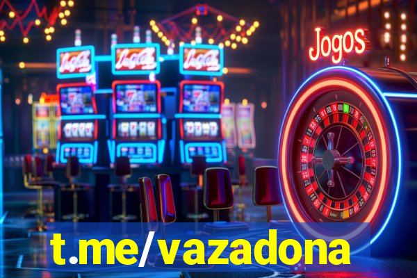t.me/vazadona
