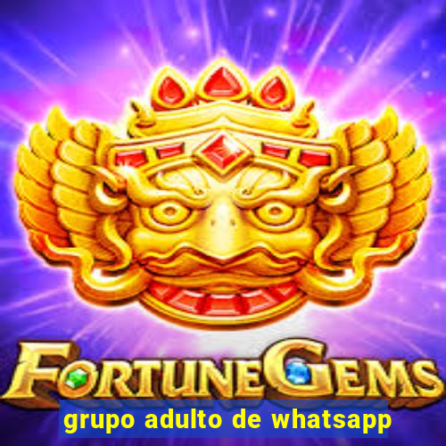 grupo adulto de whatsapp