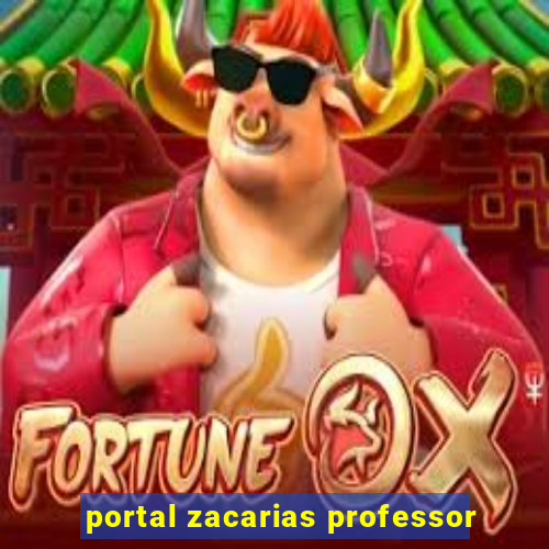 portal zacarias professor