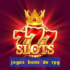 jogos bons de rpg para celular