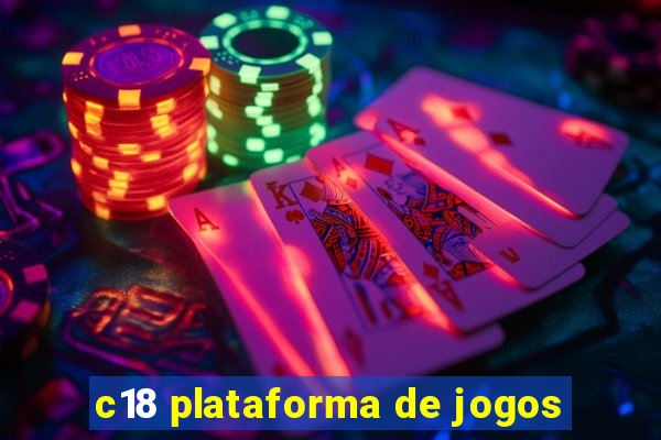 c18 plataforma de jogos