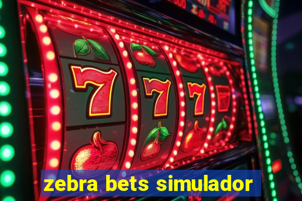 zebra bets simulador