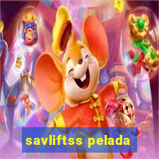 savliftss pelada