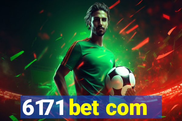 6171 bet com