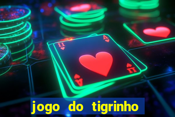 jogo do tigrinho plataforma de r$ 5