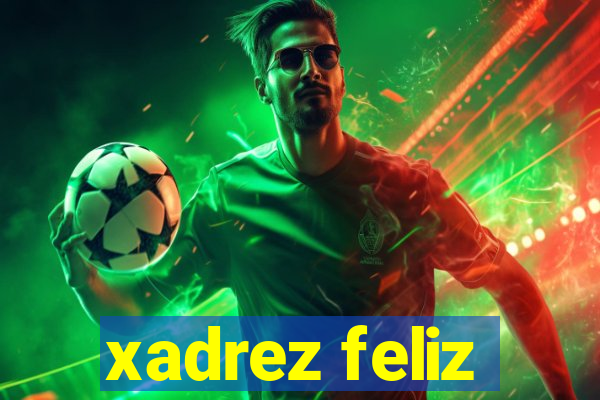 xadrez feliz