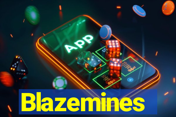 Blazemines