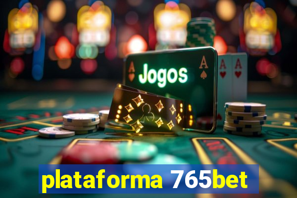 plataforma 765bet