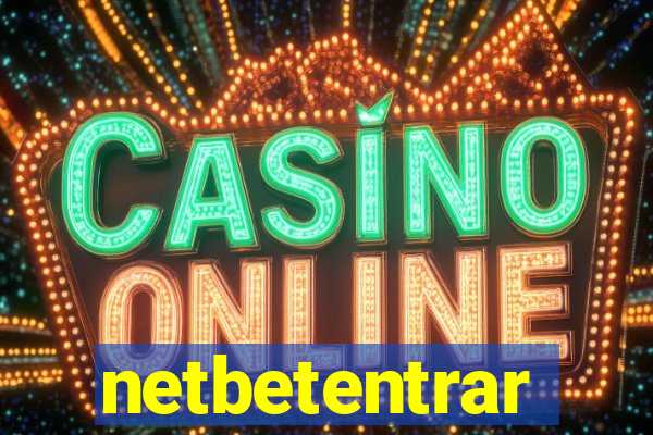 netbetentrar