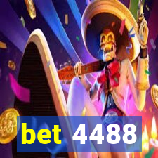 bet 4488