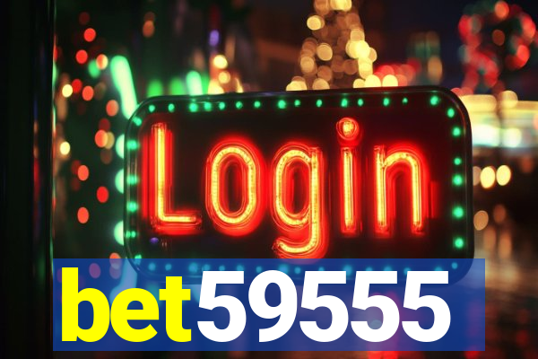 bet59555