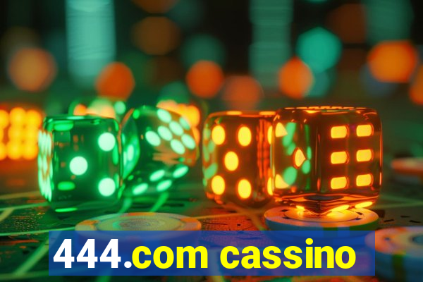 444.com cassino