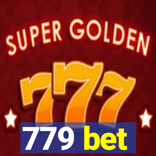 779 bet