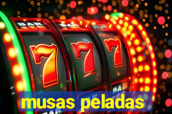 musas peladas