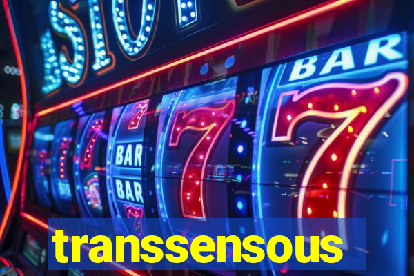 transsensous