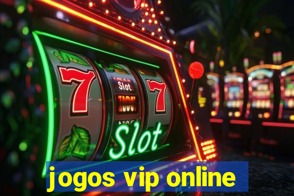jogos vip online