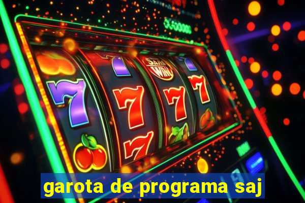 garota de programa saj