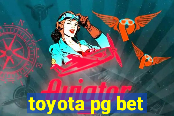 toyota pg bet