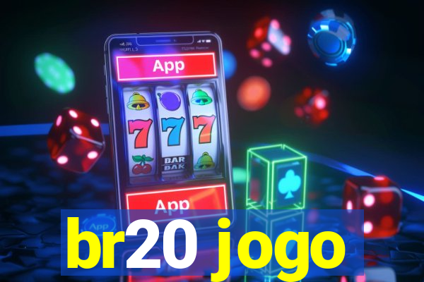 br20 jogo