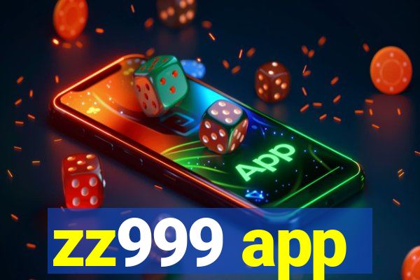 zz999 app